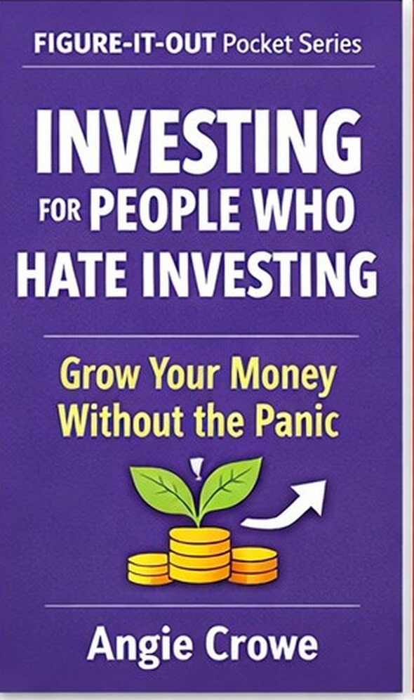 Cover of Investing for People Who Hate Investing